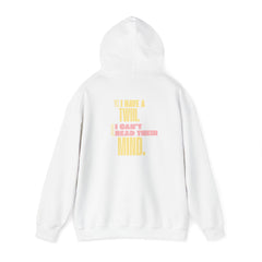 Yes I'm a TWIN  Hooded Sweatshirt - Cozy Unisex Sweatshirt